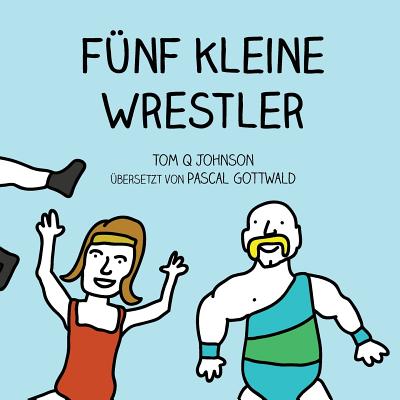 Funf Kleine Wrestler Cover Image