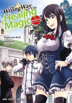 The Wrong Way to Use Healing Magic Volume 4: The Manga Companion Cover Image
