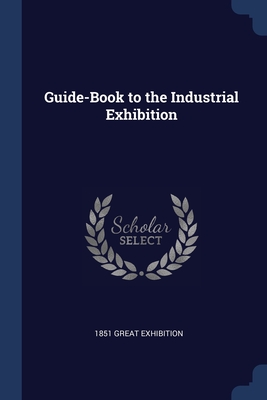 Guide-Book to the Industrial Exhibition Cover Image