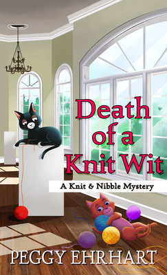 Death of a Knit Wit (Knit & Nibble Mystery #8) Cover Image