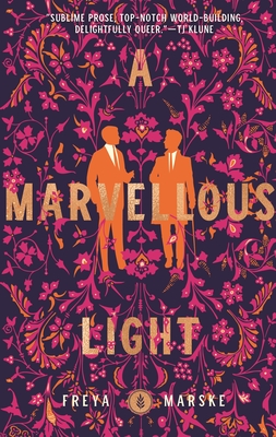 A Marvellous Light (The Last Binding #1)