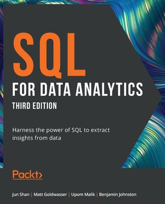 SQL for Data Analytics - Third Edition: Harness the power of SQL to extract insights from data Cover Image