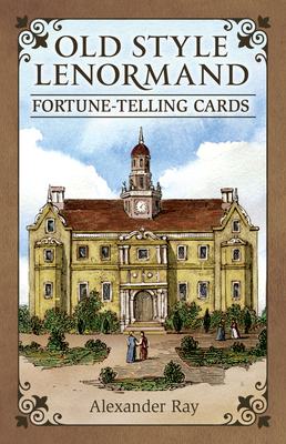 Old Style Lenormand By Alexander Ray Cover Image