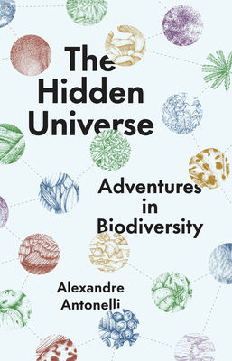 The Hidden Universe: Adventures in Biodiversity Cover Image