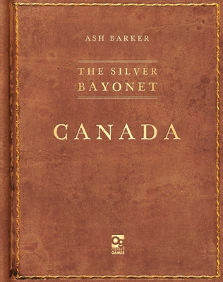 The Silver Bayonet: Canada Cover Image