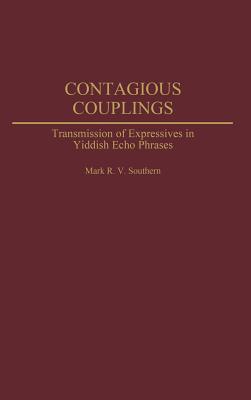 Contagious Couplings: Transmission of Expressives in Yiddish Echo Phrases Cover Image
