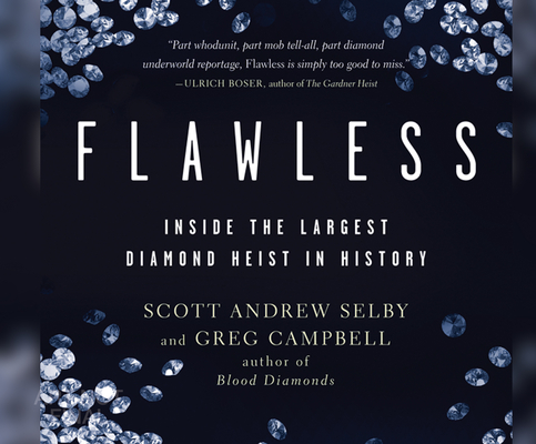 Flawless: Inside the Largest Diamond Heist in History Cover Image