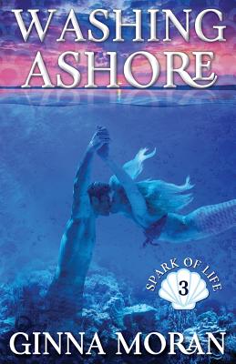 Washing Ashore (Spark of Life #3) Cover Image