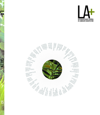La+ Green (Interdisciplinary Journal of Landscape Architecture) By Tatum Hands (Editor), Richard Weller (Editor) Cover Image