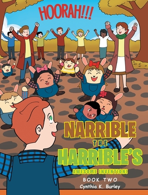Narrible the Harrible's Awesome Invention! (Book Two) Cover Image