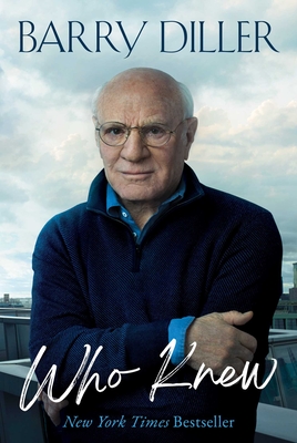 Who Knew By Barry Diller Cover Image