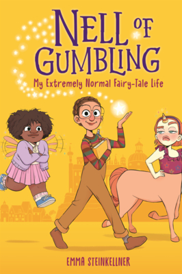 My Extremely Normal Fairy-Tale Life (Nell of Gumbling)