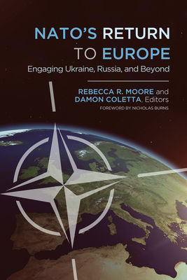 NATO's Return to Europe: Engaging Ukraine, Russia, and Beyond Cover Image