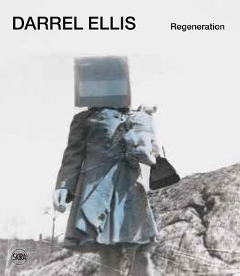 Darrel Ellis: Regeneration Cover Image