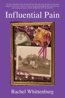 Influential Pain By Rachel Whittenburg Cover Image