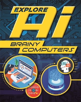 Explore AI: Brainy Computers Cover Image