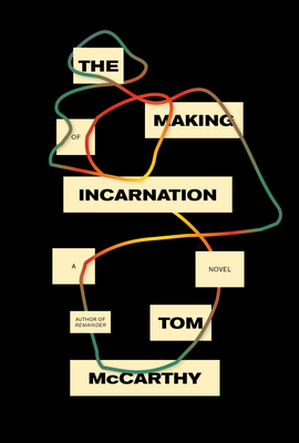 The Making of Incarnation: A novel