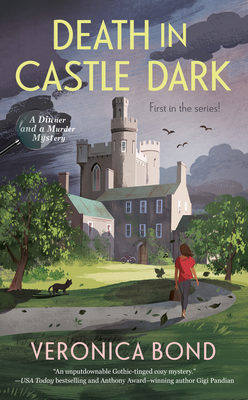 Death in Castle Dark (A Dinner and a Murder Mystery #1)