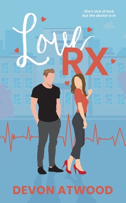 Love RX: A Steamy Doctor Romance Cover Image