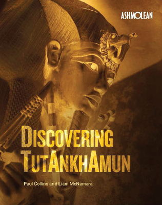 Discovering Tutankhamun By Paul Collins, William McNamara Cover Image