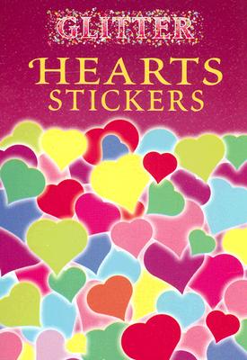 Glitter Hearts Stickers (Dover Stickers) By Dover Publications Inc Cover Image