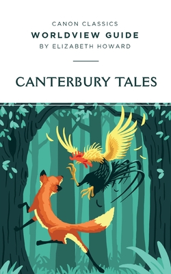 Worldview Guide for The Canterbury Tales By Elizabeth Howard Cover Image