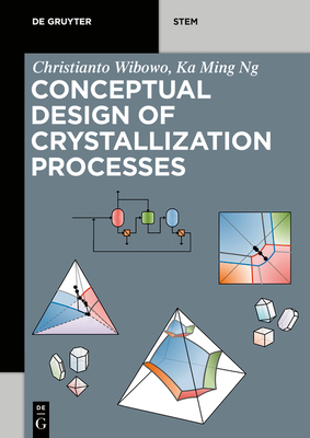 Conceptual Design of Crystallization Processes Cover Image