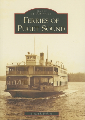 Ferries of Puget Sound (Images of America)