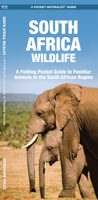 South Africa Wildlife: A Folding Pocket Guide to Familiar Animals in the South African Region Cover Image