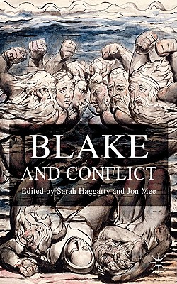 Blake and Conflict By S. Haggarty (Editor), J. Mee (Editor) Cover Image