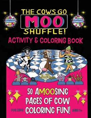 The Cows Go Moo Shuffle! Activity & Coloring Book Cover Image
