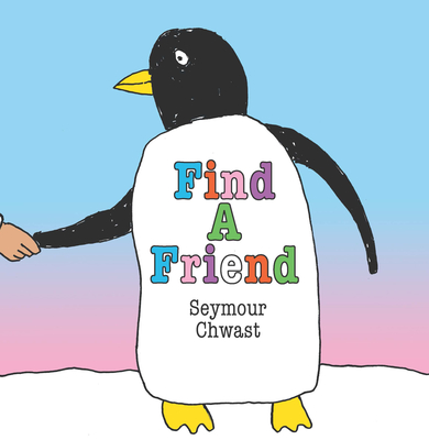 Find a Friend By Seymour Chwast Cover Image