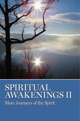 Spiritual Awakenings II: More Journeys of the Spirit By Aa Grapevine (Editor) Cover Image