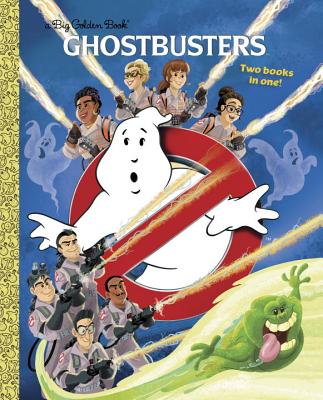 Ghostbusters (Ghostbusters) (Big Golden Book) By John Sazaklis, Alan Batson (Illustrator) Cover Image