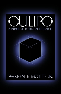 Oulipo: A Primer of Potential Literature (French Literature) Cover Image