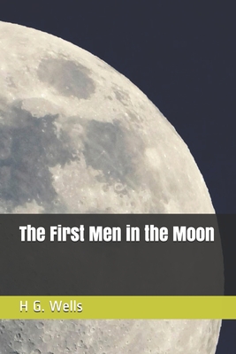 The First Men in the Moon