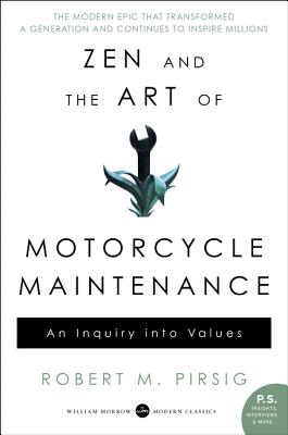 Zen and the Art of Motorcycle Maintenance