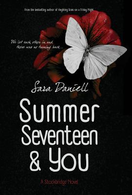 Cover for Summer Seventeen & You (Stockbridge Novels)