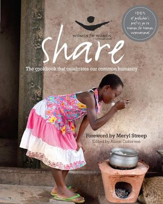 Share: The Cookbook that Celebrates Our Common Humanity Cover Image