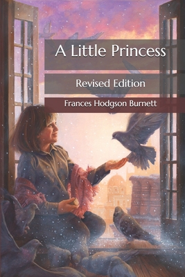 A Little Princess: Revised Edition By Frances Hodgson Burnett Cover Image