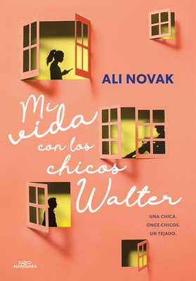 Mi vida con los chicos Walter (Sin límites) : Novak, Ali, Simó