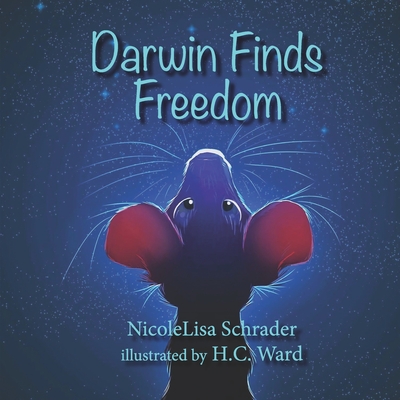 Darwin Finds Freedom By Nicolelisa Schrader Cover Image