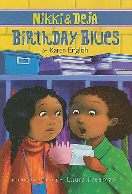 Nikki and Deja: Birthday Blues: Nikki and Deja, Book Two