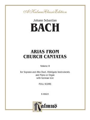 Soprano and Alto Arias (4 Duets), Vol 2: German Language Edition (Kalmus Edition #2) By Johann Sebastian Bach (Composer) Cover Image