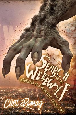 Search for the Werewolf (Chronicles of a Werewolf #2)