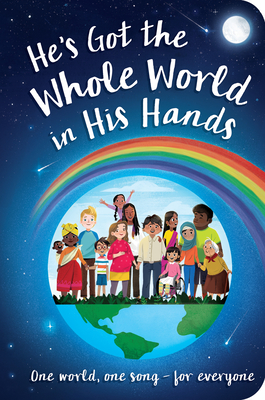He's Got the Whole World in His Hands By Tiger Tales, Hanh Dung Ho (Illustrator) Cover Image