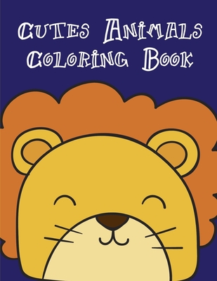 Cutes Animals Coloring Book: Coloring pages, Chrismas Coloring Book for adults relaxation to Relief Stress By Creative Color Cover Image