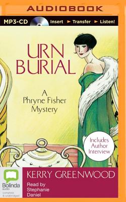Urn Burial By Kerry Greenwood, Stephanie Daniel (Read by) Cover Image