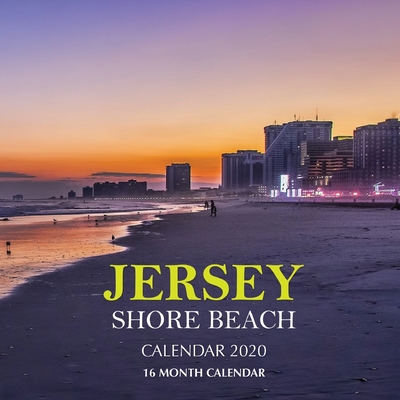 Jersey Shore Beach Calendar 2020: 16 Month Calendar By Golden Print Cover Image