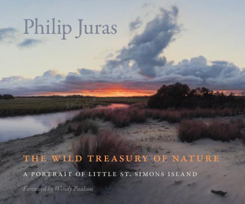 The Wild Treasury of Nature: A Portrait of Little St. Simons Island (Wormsloe Foundation Nature Books)